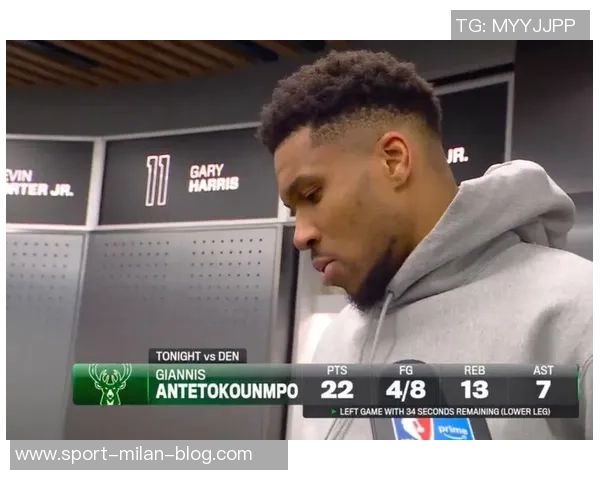 字母哥明日将进行核磁共振检查希望伤情无大碍恢复顺利